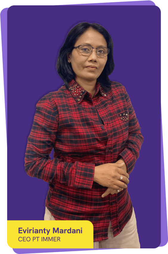 Evirianty Mardani, CEO PT IMMER
